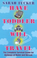 Have Toddler Will Travel