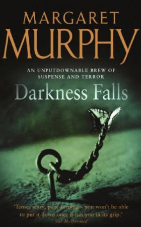 Darkness Falls by Margaret Murphy