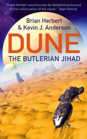 The Butlerian Jihad by Brian Herbert & Kevin J Anderson