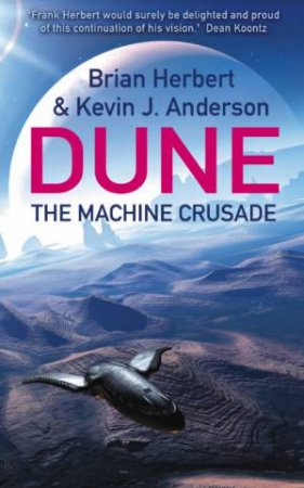 The Machine Crusade by Brian Herbert & Kevin J Anderson