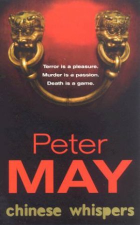 Chinese Whispers by Peter May