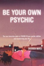 Be Your Own Psychic