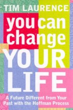 You Can Change Your Life