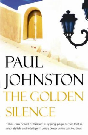 The Golden Silence by Paul Johnston