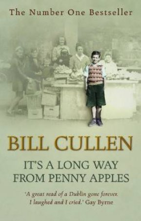 It's A Long Way From Penny Apples by Bill Cullen