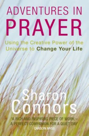Adventures In Prayer by Sharon Connors