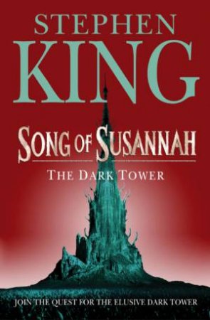 Song Of Susannah by Stephen King