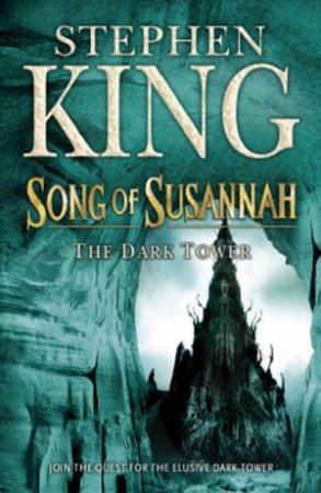 Song Of Susannah by Stephen King