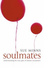 Soulmates Understanding The True Gifts Of Intense Encounters