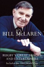 Rugbys Great Heroes And Entertainers