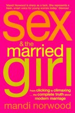 Sex  The Married Girl The Complete Truth About Modern Marriage