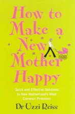 How To Make A New Mother Happy