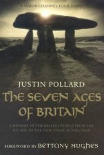 The Seven Ages Of Britain A History Of The British People  TV TieIn