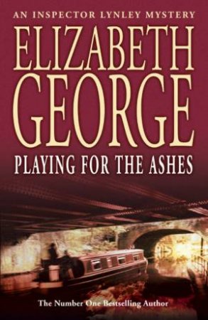 Playing For The Ashes by George Elizabeth