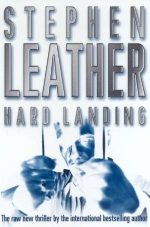 Hard Landing by Stephen Leather