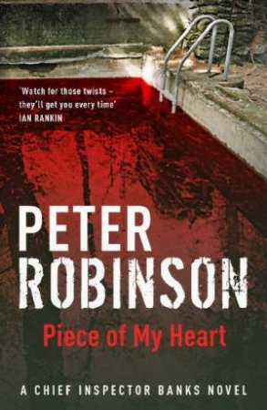 Piece Of My Heart by Peter Robinson