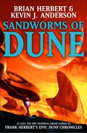 Sandworms of Dune by Brian Herbert & Kevin J Anderson