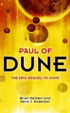 Paul of Dune by Kevin J Anderson & Brian Herbert