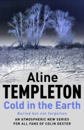 Cold In The Earth by Aline Templeton
