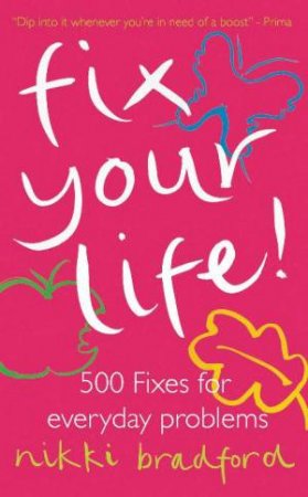 Fix Your Life by Nikki Bradford