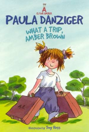 What A Trip, Amber Brown by Paula Danziger