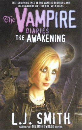 The Awakening by L J Smith