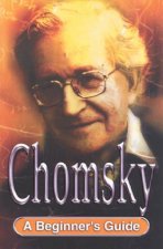 Chomsky A Beginners Guide
