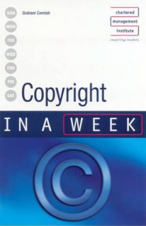Copyright In A Week by Graham Cornish