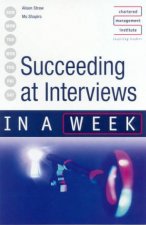 Succeeding At Interviews In A Week
