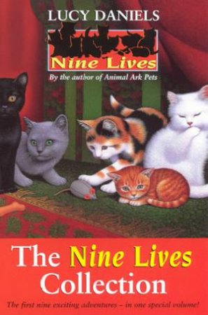 The Nine Lives Collection: Books 1 - 3 by Lucy Daniels