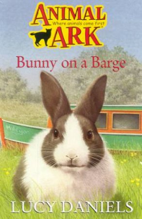 Bunny On A Barge by Lucy Daniels