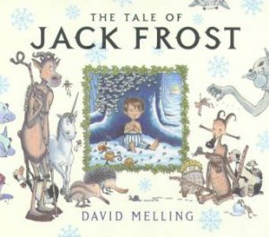 The Tale Of Jack Frost by David Melling