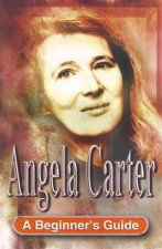 A Beginners Guide Angela Carter