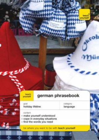 Teach Yourself: German Phrasebook by Paul Stocker