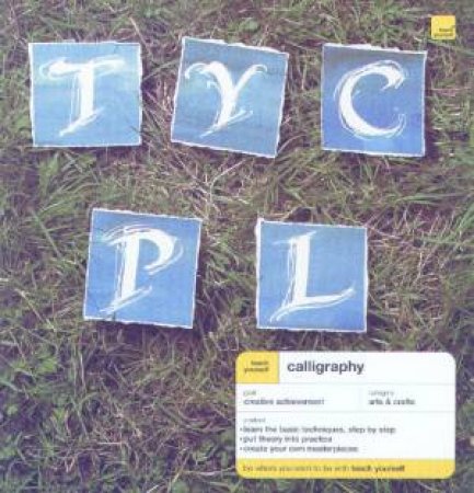 Teach Yourself: Calligraphy by Patricia Lovett