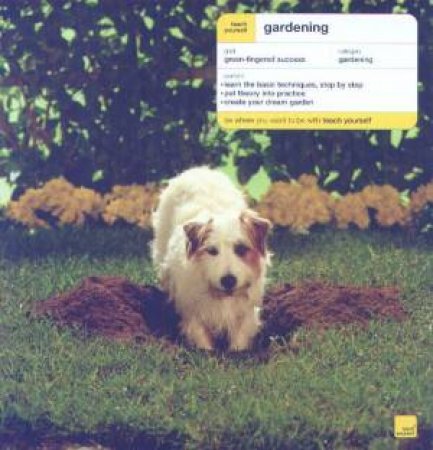 Teach Yourself: Gardening by Jane McMorland Hunter & Louise Carpenter