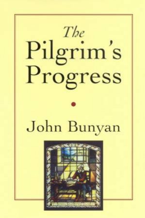 The Pilgrim's Progress - Large Print Edition by John Bunyan