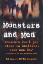 Monsters And Men The Hunt For Britains Paedophiles  TV TieIn