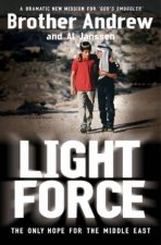 Light Force The Only Hope For The Middle East