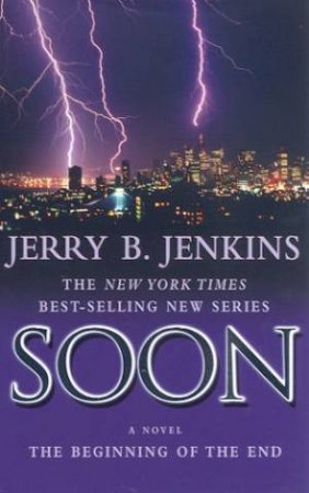 Soon by Jerry B Jenkins