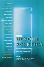 BBC Devout Sceptics Conversations On Faith And Doubt