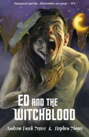 Ed And The Witchblood by Andrew Fusek Peters & Stephen Player
