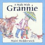 A Walk With Grannie