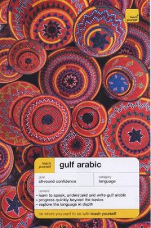 Teach Yourself Gulf Arabic - Book & Tape by Jack Smart & Frances Altorfer