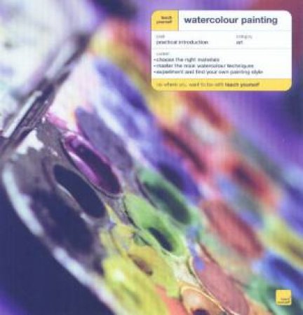 Teach Yourself: Watercolour Painting by Robin Capon