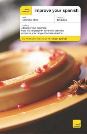 Teach Yourself Improve Your Spanish - Book & CD by Juan Kattan-Ibarra