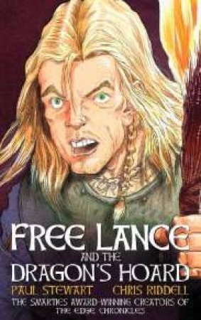 Free Lance And The Dragon's Hoard by Paul Stewart & Chris Riddell