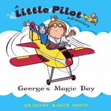 Little Pilot Georges Magic Day