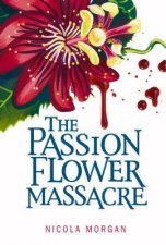 The Passionflower Massacre