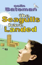 The Seagulls Have Landed